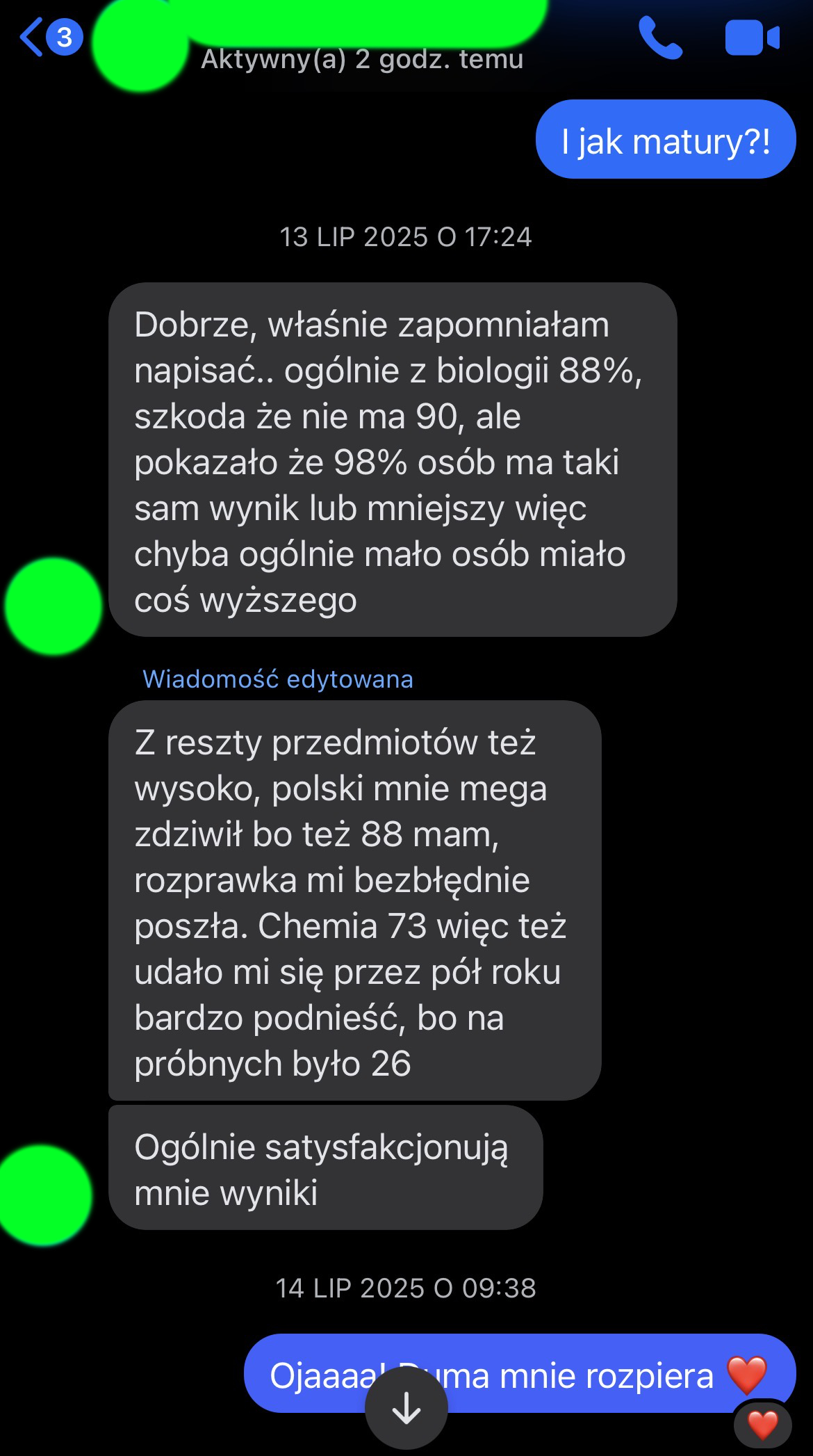 Zrzut ekranu wiadomości od uczennicy z wynikami matury: 88 procent z biologii, przy czym 98 procent zdających miało wynik taki sam lub niższy, 88 procent z polskiego i 73 procent z chemii po podniesieniu z 26 procent na próbnych